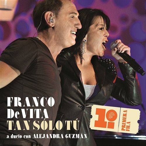 Tan Sólo Tú Franco De Vita Feat. Alejandra Guzmán
