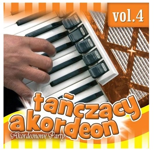 Tańczący akordeon. Volume 4 Various Artists