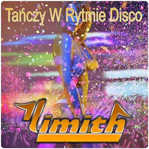 Tańczy w Rytmie Disco Limith