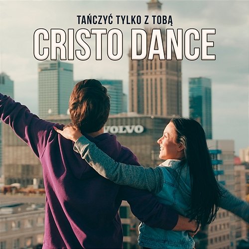 Tańczyć tylko z Tobą Cristo Dance