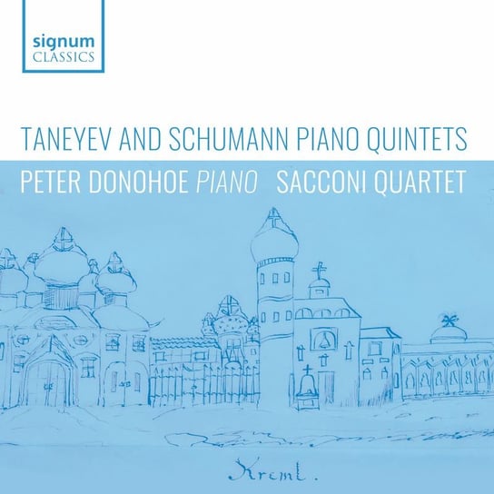 Taneyev, Schumann: Piano Quintets Donohoe Peter, Sacconi Quartet