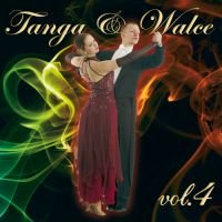 Tanga & Walce. Volume 4 Various Artists