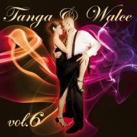Tanga & Walce. Volume 6 Various Artists