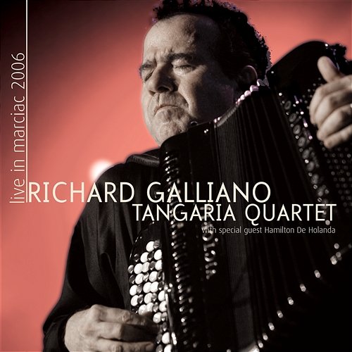 Tangaria Quartet Richard Galliano