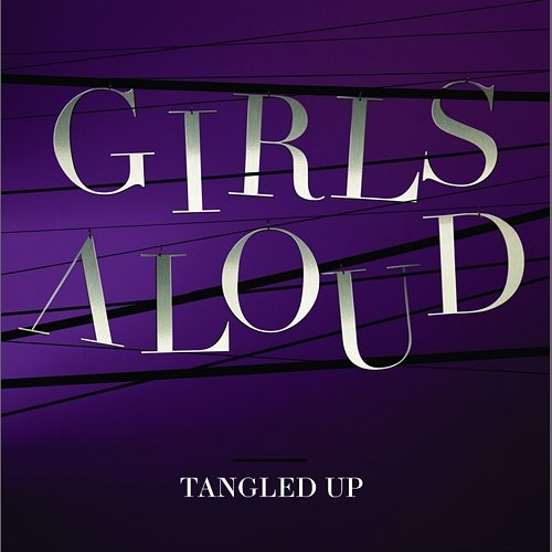 Tangled Up Girls Aloud