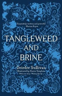 Tangleweed and Brine (PBK edition) Sullivan Deirdre