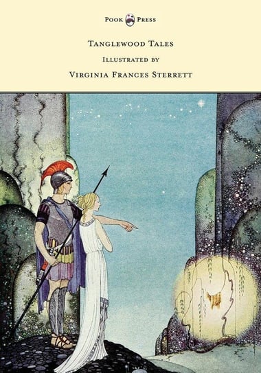 Tanglewood Tales - Illustrated by Virginia Frances Sterrett Hawthorne Nathaniel