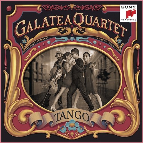 Tango - Argentinian Tangos arranged for String Quartet Galatea Quartet