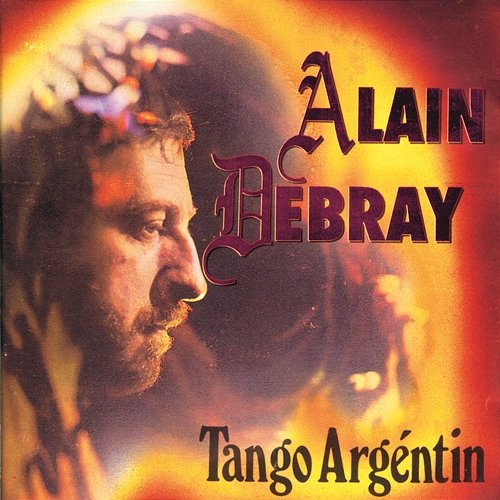 Tango Argentino Alain Debray