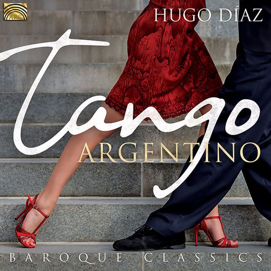 Tango Argentino Baroque Classics Diaz Hugo