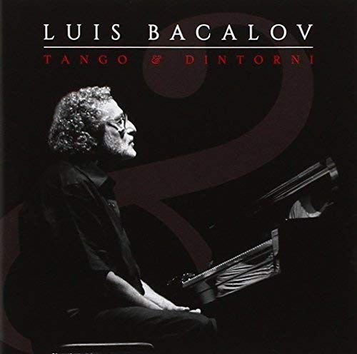 Tango E Dintorni Bacalov Luis