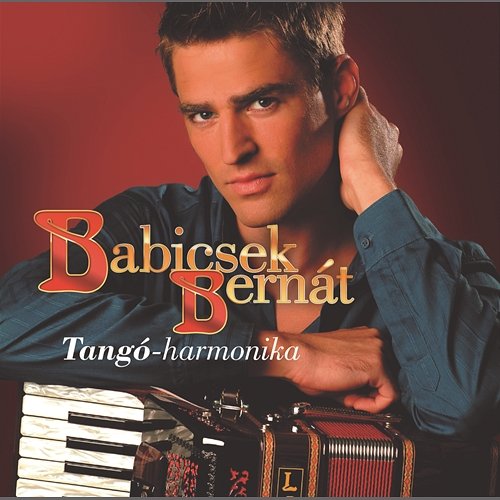 Tangó-Harmonika Bernát Babicsek