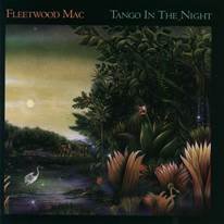 Tango In The Night (Deluxe Edition) Fleetwood Mac