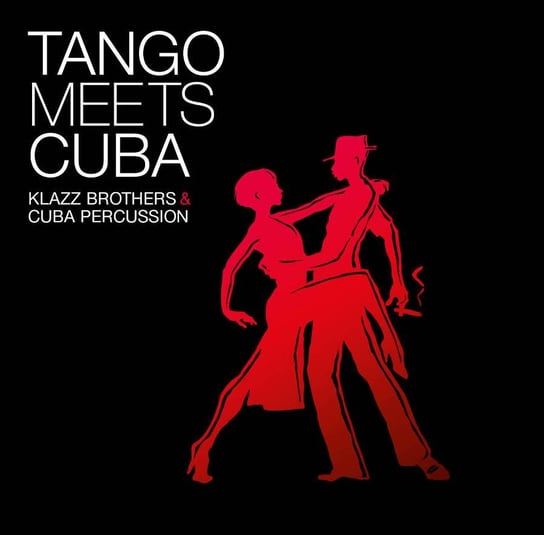 Tango Meets Cuba Klazz Brothers, Cuba Percussion