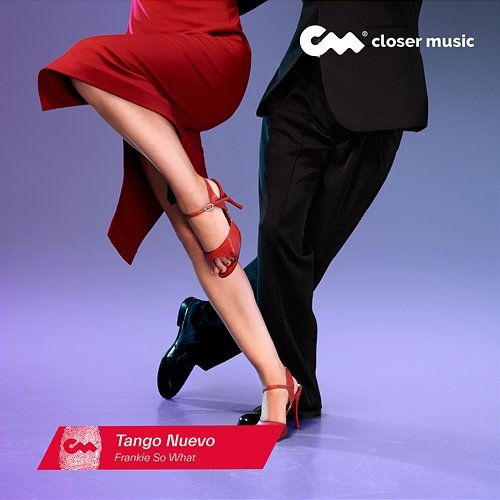 Tango Nuevo Frankie So What