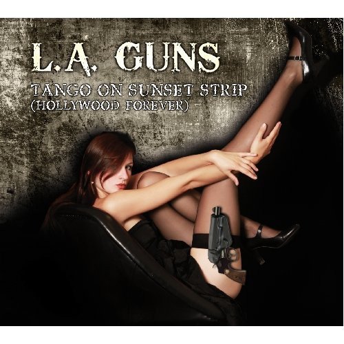 Tango on Sunset Strip L.A. Guns