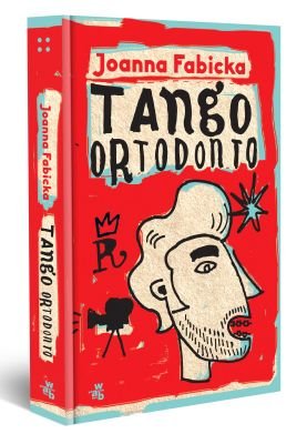 Tango ortodonto. Rudolf Gąbczak. Tom 4 Fabicka Joanna