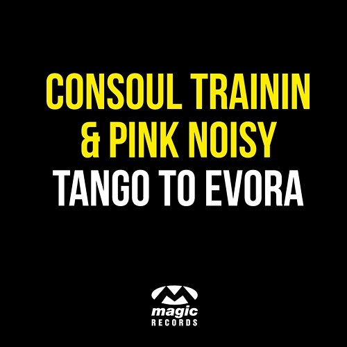 Tango To Evora Consoul Trainin & Pink Noisy