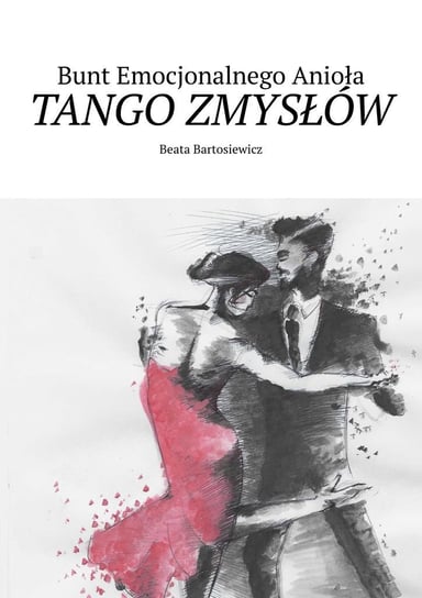 Tango zmysłów Beata Bartosiewicz