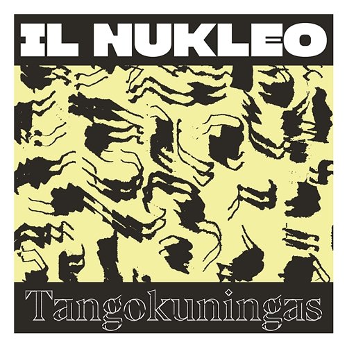 Tangokuningas Il Nukleo