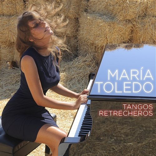 Tangos retrecheros Maria Toledo