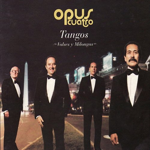 Tangos Valses y Milongas Opus Cuatro