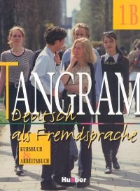 Tangram. Deutsch als Fremdsprache 1B Dallapiazza Rosa-Maria