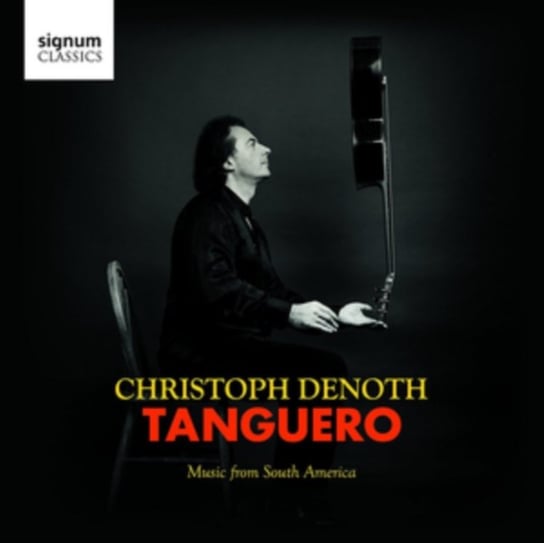 Tanguero - Music from South America Denoth Christoph