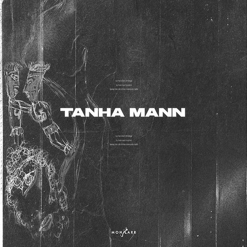Tanha Mann Moharr