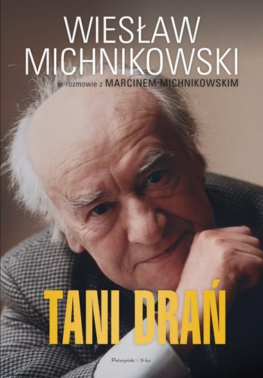 Tani drań - ebook epub Michnikowski Wiesław, Michnikowski Marcin