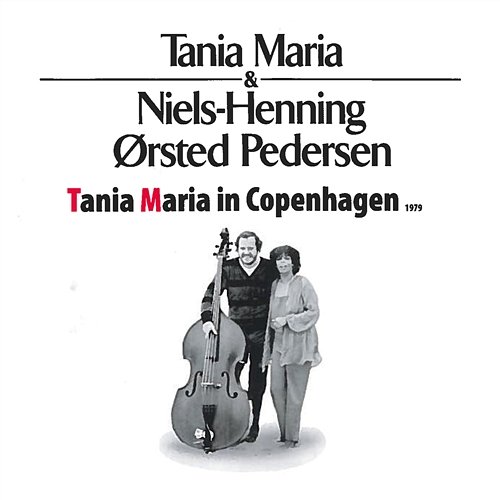 Tania Maria in Copenhagen Tania Maria & Niels Henning Ørsted Pedersen