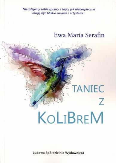 Taniec z kolibrem Serafin Ewa Maria