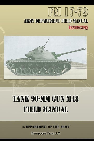 Tank 90-MM Gun M48 Field Manual Department Of The Army
