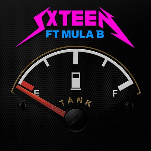 Tank SXTEEN feat. Mula B