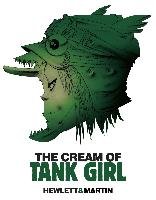 Tank Girl - Cream of the Tank Martin Alan