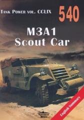 Tank Power vol. CCLIX M3A1 Scout Car Opracowanie zbiorowe