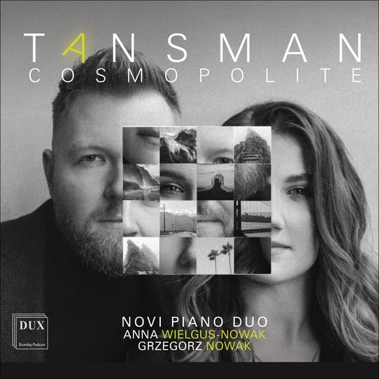 Tansman: Cosmopolite Novi Piano Duo, Wielgus-Nowak Anna, Nowak Grzegorz