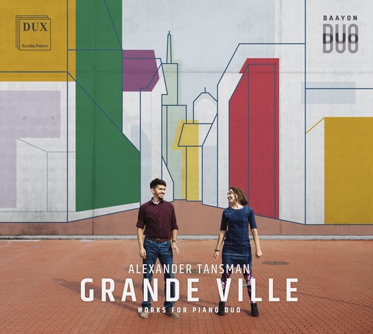 Tansman: Grande Ville - Works for Piano Duo Baayon Duo