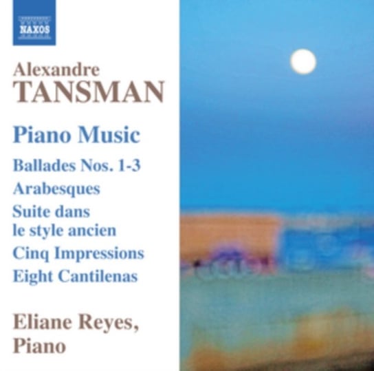 Tansman: Piano Music Reyes Eliane