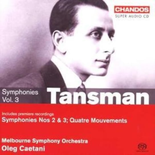 Tansman: Symphonies. Volume 3 Various Artists