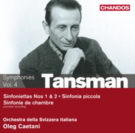Tansman: Symphonies Volume 4 Various Artists