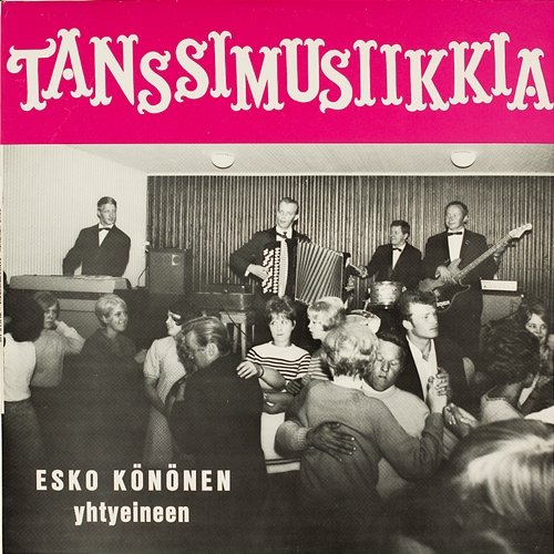 Tanssimusiikkia Esko Könönen