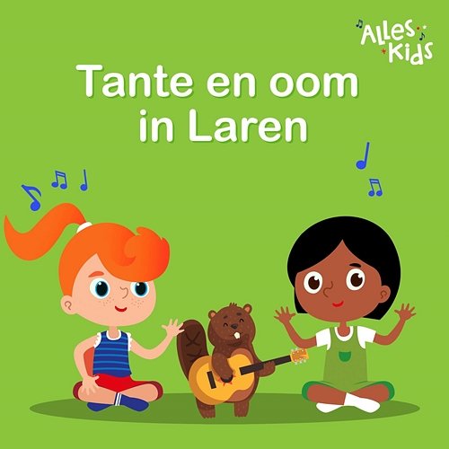 Tante en een oom in Laren Alles Kids, Kinderliedjes Om Mee Te Zingen