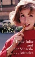 Tante Julia und der Schreibkünstler Llosa Mario Vargas