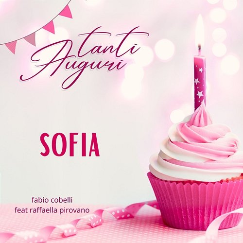 Tanti Auguri Sofia Fabio Cobelli, Raffaella Pirovano