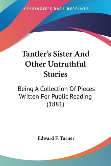 Tantler's Sister And Other Untruthful Stories Edward F. Turner
