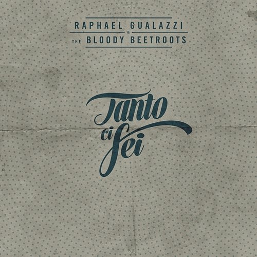 Tanto Ci Sei Raphael Gualazzi, The Bloody Beetroots