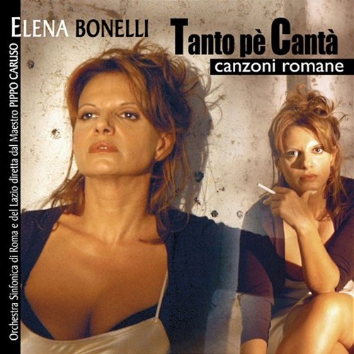 Tanto Pé Cantà Elena Bonelli, Orchestra di Roma e del Lazio