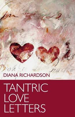 Tantric Love Letters Richardson Diana