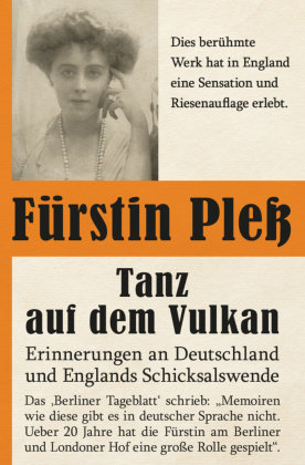 Tanz auf dem Vulkan - Erinnerungen an Deutschlands und Englands Schicksalswende - Bd. 1 BookOnDemand-vabaduse